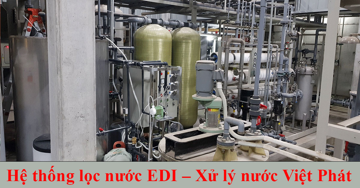 Hệ thống lọc nước EDI - công nghệ lọc nước siêu tinh khiết