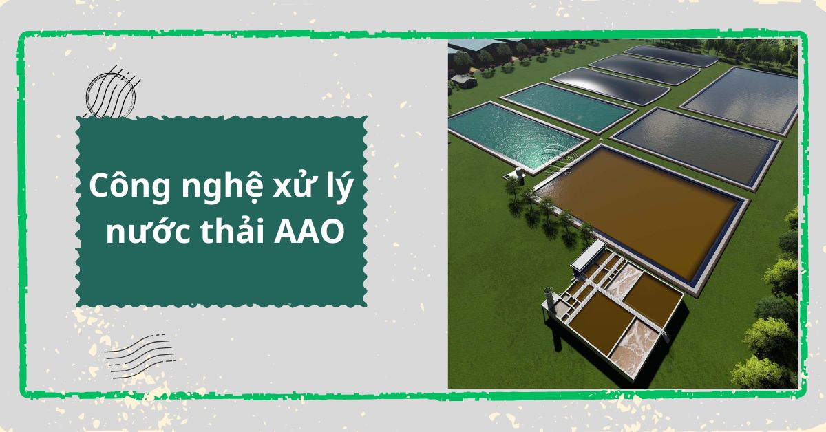 Công nghệ xử lý nước thải AAO
