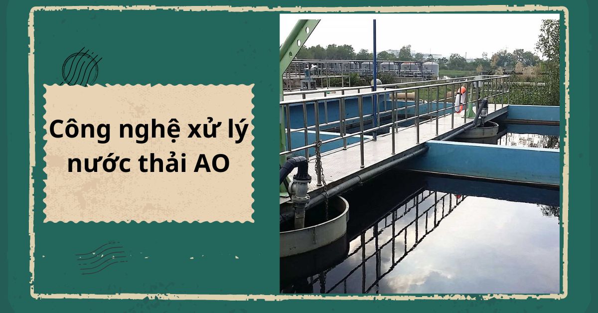 Công nghệ xử lý nước thải AO