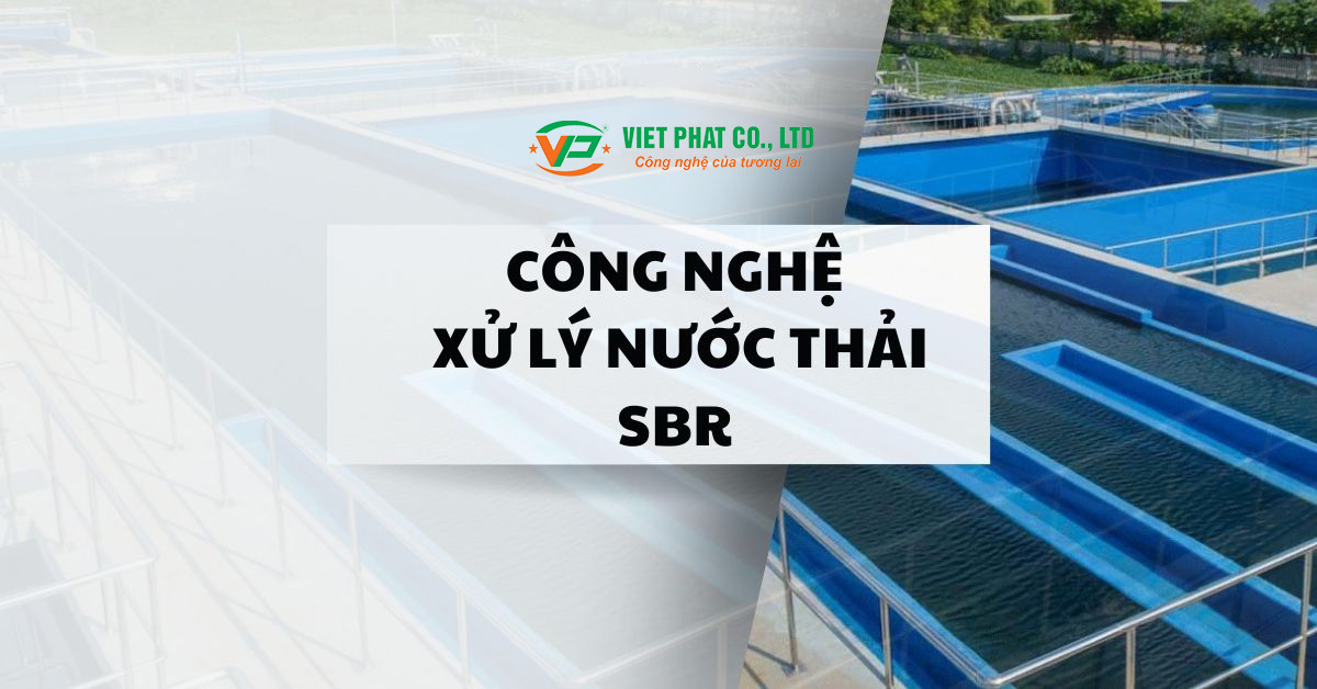 Công nghệ xử lý nước thải SBR