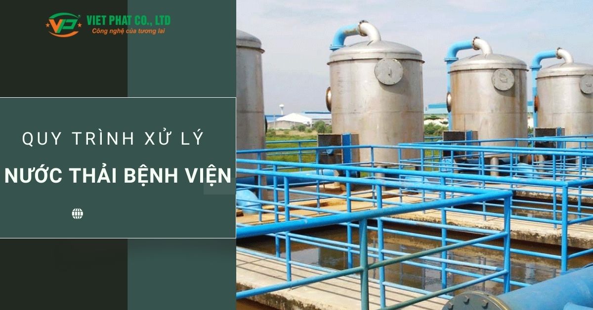 quy trình xử lý nước thải bệnh viện