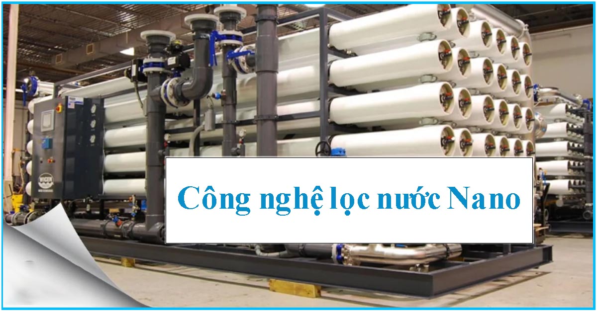Công nghệ lọc nước Nano