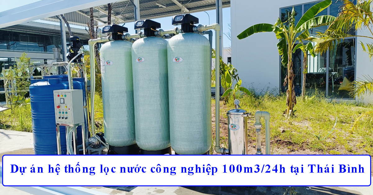 Dự án hệ thống lọc nước công nghiệp 100m3/24h tại Thái Bình
