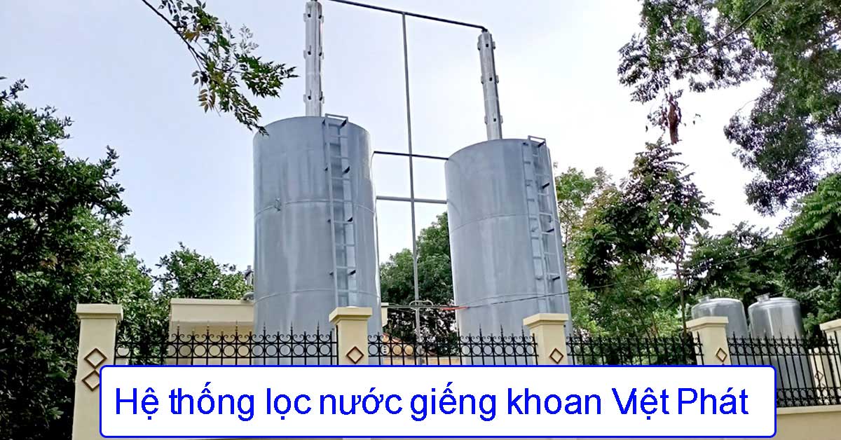 lọc nước giếng khoan Việt Phát