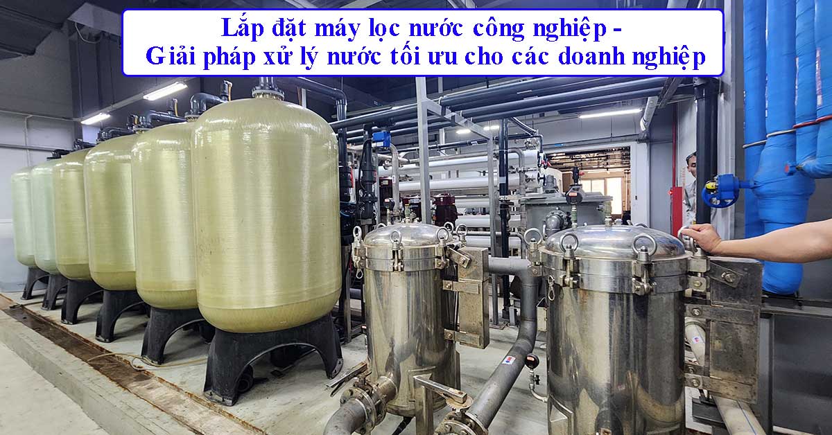 lắp đặt máy lọc nước công nghiệp