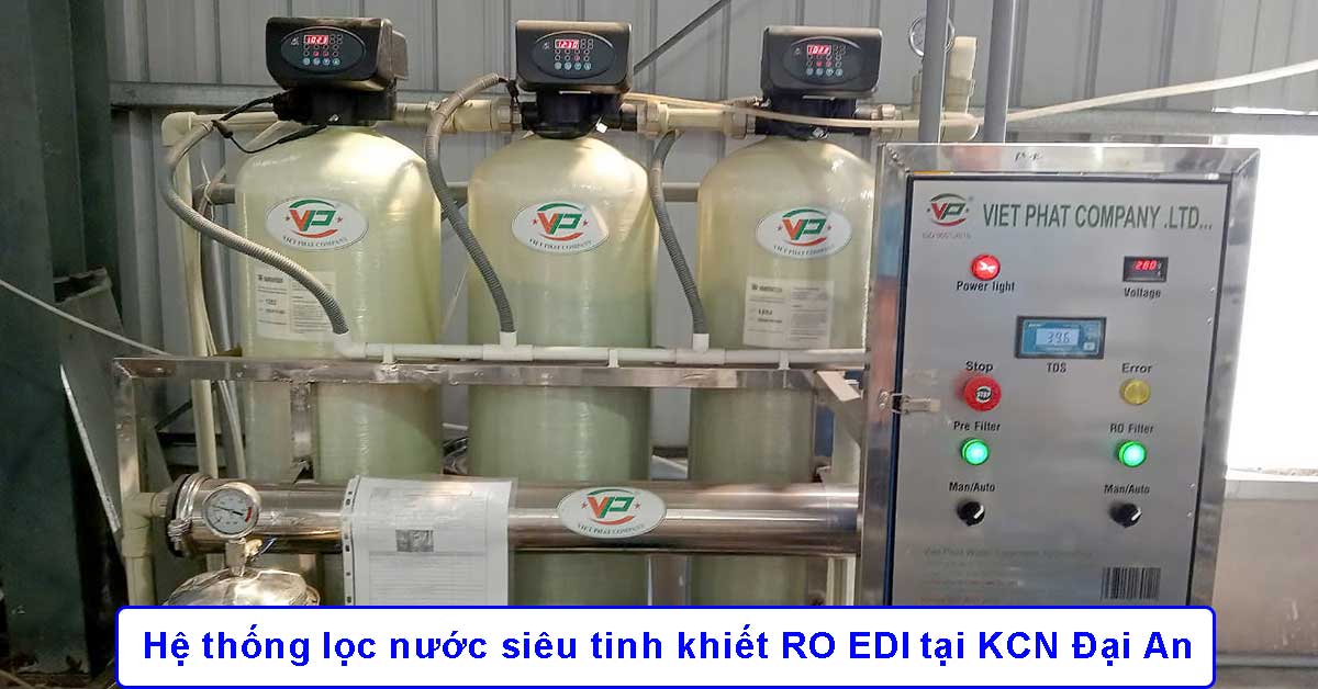 Hệ thống lọc nước siêu tinh khiết RO EDI tại KCN Đại An