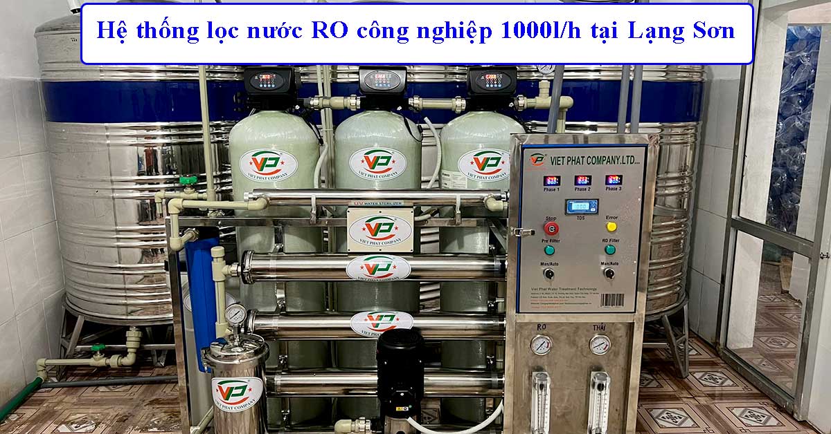 Dự án hệ thống lọc nước RO công nghiệp 1000l tại Lạng Sơn