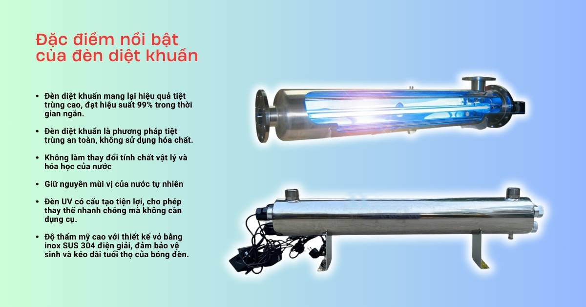 Đặc điểm nổi bật của đèn diệt khuẩn