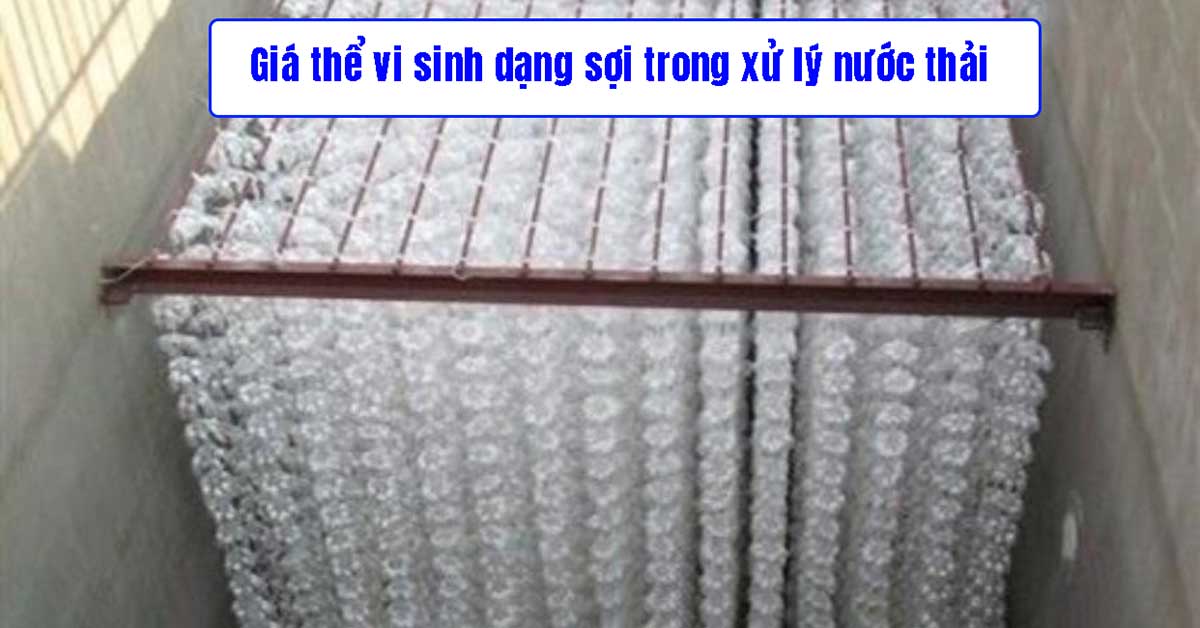 Giá thể vi sinh dạng sợi trong xử lý nước thải