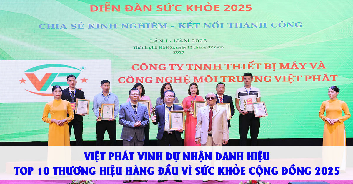 Xử lý nước Việt Phát nhận danh hiệu top 10 Thương hiệu vì sức khỏe