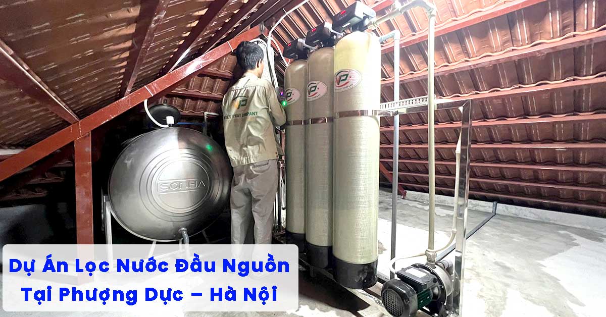 Dự Án Lọc Nước Đầu Nguồn Tại Phượng Dực – Hà Nội