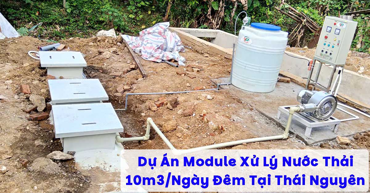 Dự Án Module Xử Lý Nước Thải 10m3/Ngày Đêm Tại Thái Nguyên
