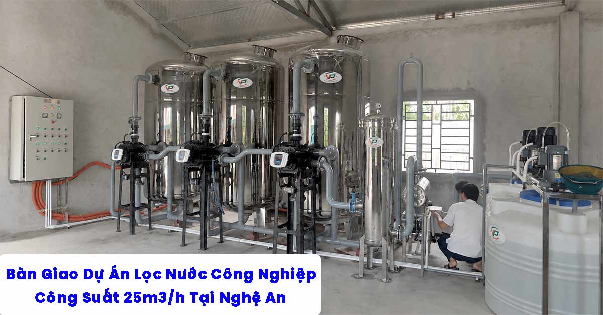 Bàn Giao Dự Án Lọc Nước Công Nghiệp 25m3/h Tại Nghệ An