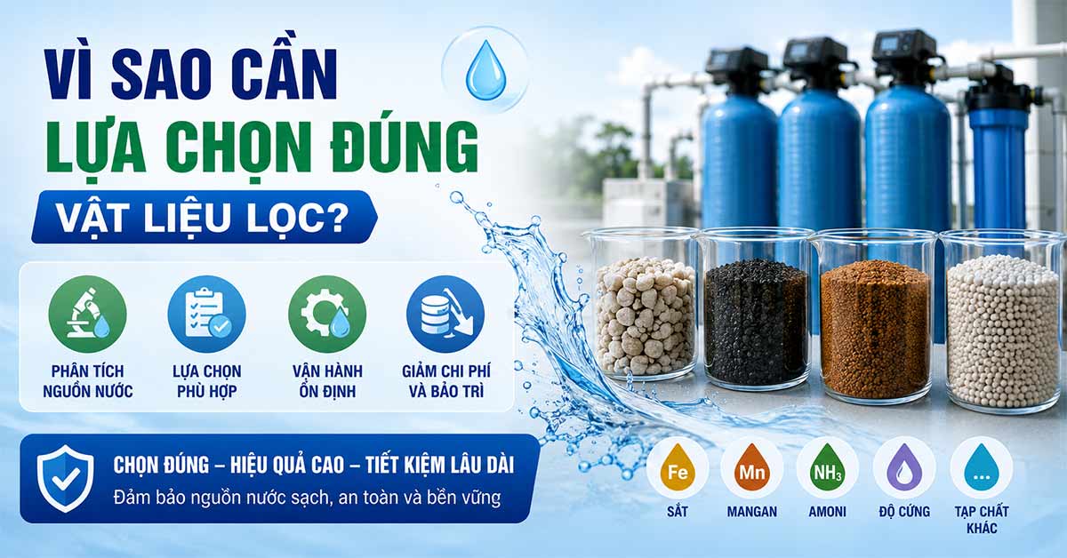 Lựa chọn đúng vật liệu giúp nâng cao hiệu quả xử lý