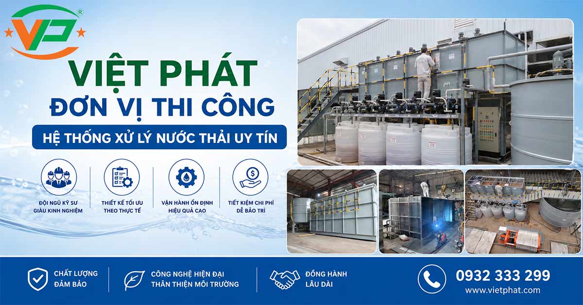 Việt Phát – Đơn vị thi công hệ thống xử lý nước thải uy tín