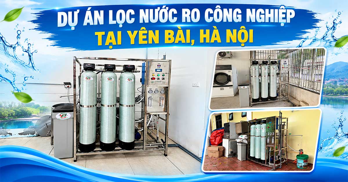 Dự Án Lọc Nước RO Công Nghiệp Tại Yên Bài, Hà Nội