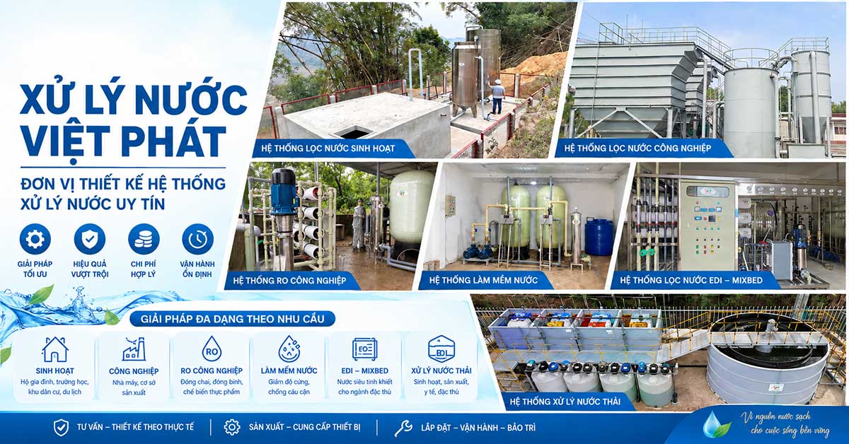 Xử Lý Nước Việt Phát – Đơn vị thiết kế hệ thống xử lý nước uy tín
